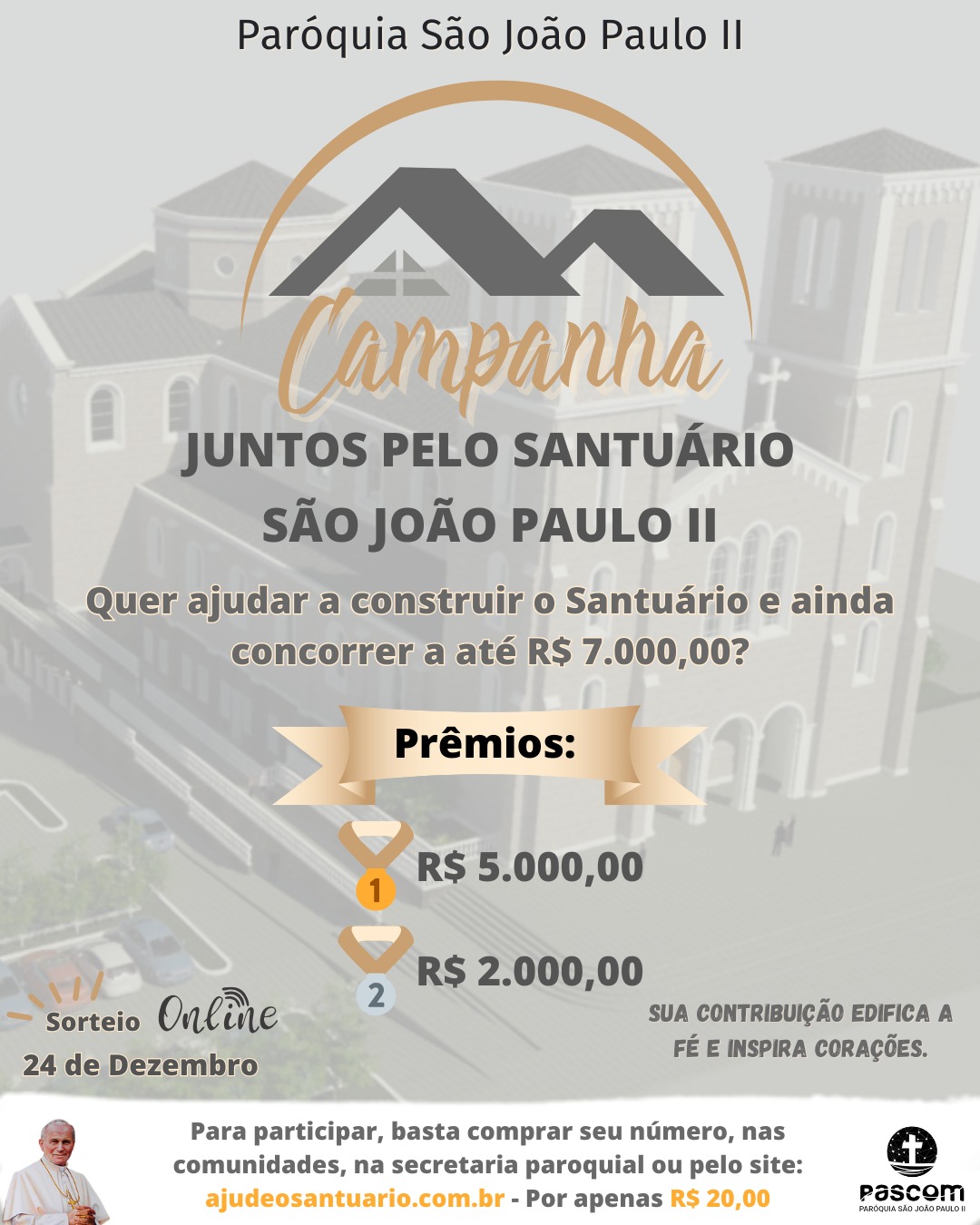 A Campanha Juntos Pelo Santuário São João Paulo II está no ar!!!